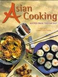 Asian cooking : cuisines of the Orient