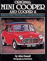 Original Mini Cooper and Cooper S: The Restorer's Guide (Original (Motorbooks International))