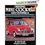 Original Mini Cooper and Cooper S: The Restorer's Guide (Original (Motorbooks International))