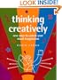 Thinking Creatively: New Ways to Unlock Your Visual Imagination