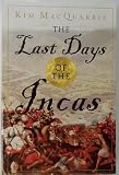 The Last Days of the Incas
