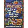 Prayers for Life's Particular Moments