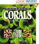 Aquarium Corals: Selection, Husbandry, and Natural History