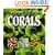 Aquarium Corals: Selection, Husbandry, and Natural History