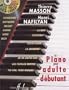 Piano pour adulte d�butant avec 2 CD