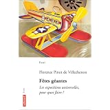 F�tes g�antes - expositions universellespar Pinot