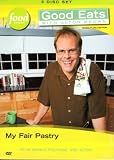 My Fair Pastry (Good Eats Vol. 9)