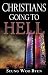 Christians Going to Hell