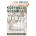 Corporate Scandals: The Many Faces of Greed