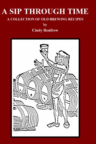 A Sip Through Time: A Collection Of Old Brewing Recipes
