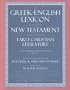 A Greek-English Lexicon of the New Testament and Other Early Christian Literature, 3rd Edition