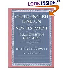 A Greek-English Lexicon of the New Testament and Other Early Christian Literature