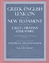 A Greek-English Lexicon of the New Testament and Other Early Christian Literature