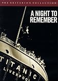 A Night to Remember (Criterion Widescreen Edition)