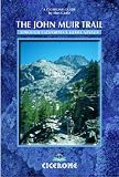The John Muir Trail: Through California s Sierra Nevada (Cicerone Mountain Walking)