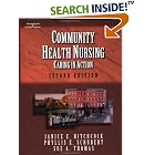 Click here to buy Community Health Nursing by Janice Hitchcock, Phyllis E. Schubert, and Wally J. Bartfay.