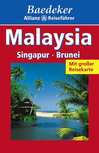City Travel Guides Discounted  Bücher : Baedeker Allianz Reiseführer Malaysia, Singapur, Brunei