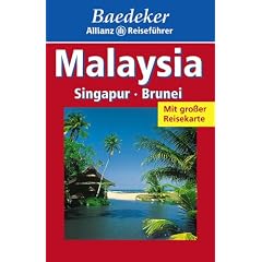 Baedeker Allianz Reisef�hrer Malaysia, Singapur, Brunei