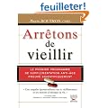Arr�tons de vieillir