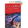 That Hideous Strength (Space Trilogy, Book 3)