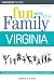Book cover of Fun with the Family Virginia, 6th (Fun with the Family Series).