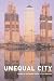 Unequal City: London in the Global Arena