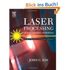 Laser Processing of Engineering Materials: Principles, Procedure and Industrial Application