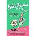 The Baby Gizmo Buying Guide (What to Buy When You're Expecting) (Paperback)