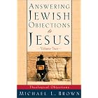 Click here to buy Answering Jewish Objections to Jesus: Theological Objections Vol. 2 by  Michael L. Brown.