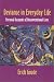 Deviance in Everyday Life: Personal Accounts of Unconventional Lives Image of Deviance in Everyday Life: Personal Accounts of Unconventional Lives