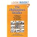 The Philippines Reader: A History of Colonialism, Neocolonialism, Dictatorship, and Resistance