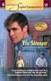 The Stranger: The Heroes of Heyday (Harlequin Superromance No. 1266)