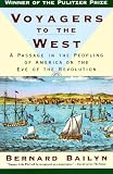 Voyagers to the West: A Passage in the Peopling of America on the Eve of the Revolution