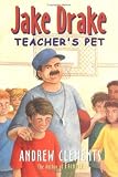 Jake Drake, Teacher's Pet #3 (Jake Drake Ready for Chapters)
