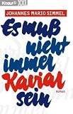 Es mu&szlig; nicht immer Kaviar sein - Johannes Mario Simmel
