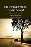 The development of the organic network : linking people and themes, 1945-95