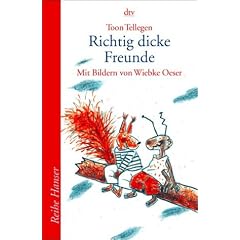 Richtig dicke Freunde.