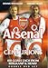 Arsenal - Centurions - 100 Goals Of Dennis Bergkamp / 100 Goals Of Thierry Henry [DVD] [2003]