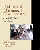 Business and Management Communication: A Guide Book (4th Edition)