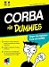 CORBA f�r Dummies.Gegen den t�glichen Frust mit CORBA