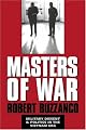 Masters of War: Military Dissent and Politics in the Vietnam Era
