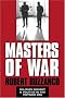 Masters of War: Military Dissent and Politics in the Vietnam Era