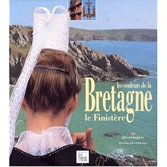 Les Couleurs de la Bretagne : Le Finist�re