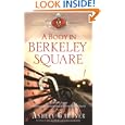 A Body in Berkeley Square (Mystery of Regency England)