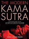 The Modern Kama Sutra: The Ultimate Guide to the Secrets of Erotic Pleasure