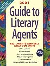 Guide to Literary Agents 2001: 570 Agents Who Sell What You Write (Guide to Literary Agents)