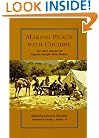 Making Peace with Cochise: The 1872 Journal of Captain Joseph Alton Sladen