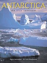 Antarctica: The Blue Continent