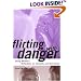 Flirting with Danger: Young Women's Reflections on Sexuality and Domination (Qualitative Studies in Psychology)