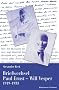 Briefwechsel Paul Ernst - Will Vesper 1919 - 1933: Einf�hrung - Edition - Kommentar